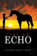 Like An Echo