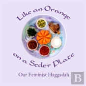 Like An Orange On A Seder Plate