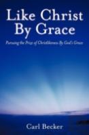 Like Christ By Grace