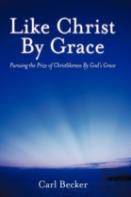 Like Christ By Grace