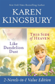 Like Dandelion Dust & This Side Of Heaven Omnibus