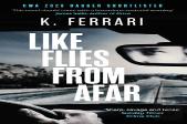 Like Flies From Afar