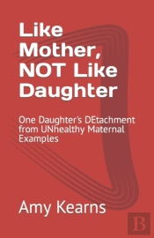 Like Mother, Not Like Daughter