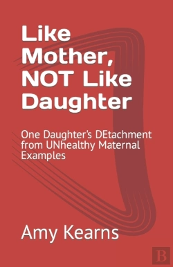 Bertrand.pt - Like Mother, Not Like Daughter