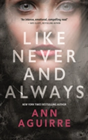 Like Never And Always