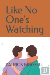 Like No One'S Watching