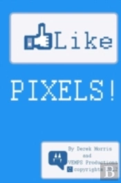 Like Pixels