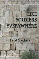 Like Soldiers Everywhere