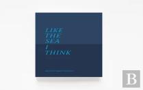 Like The Sea I Think