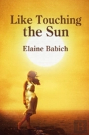 Like Touching The Sun