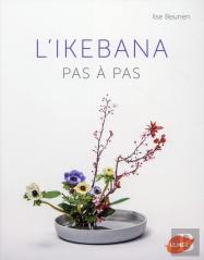 L'Ikebana Pas À Pas