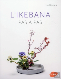 Bertrand.pt - L'Ikebana Pas À Pas