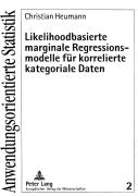 Likelihoodbasierte Marginale Regressionsmodelle Fuer Korrelierte Kategoriale Daten