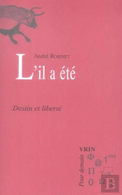 L'Il A Été : Destin Et Liberté