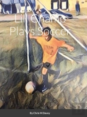 Lil' Champ Plays Soccer