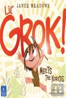 Lil' Grok Meets The Korgs