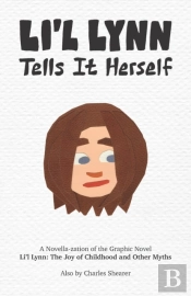 Li'L Lynn Tells It Herself: A Novella-Za