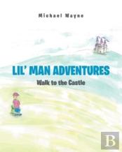 Lil' Man Adventures