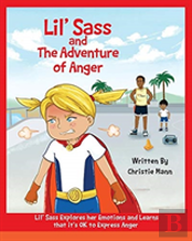 Lil' Sass And The Adventure Of Anger