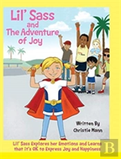 Lil' Sass And The Adventure Of Joy