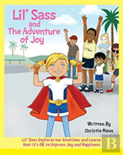Lil' Sass And The Adventure Of Joy