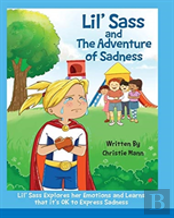 Lil' Sass And The Adventure Of Sadness