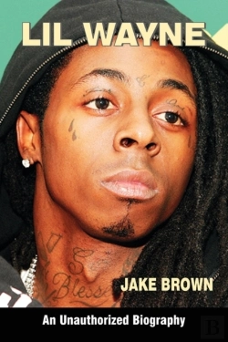 Bertrand.pt - Lil Wayne (An Unauthorized Biography)