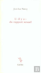 L''Il Y A' Du Rapport Sexuel