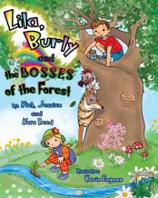 Lila, Burly And The Bosses Of The Forest