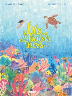 Bertrand.pt - Lila Et Le Baiser Des Mers