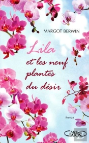 Lila Et Les Neuf Plantes Du Désir