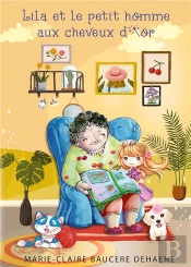 Lila Et Petit Homme Aux Cheveux D Or