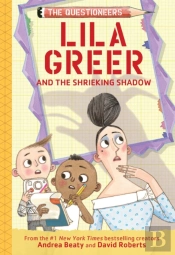 Lila Greer And The Shrieking Shadow