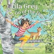 Lila Grey, Let Go Of The Day