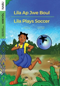 Bertrand.pt - Lila Plays Soccer / Lila Ap Jwe Boul