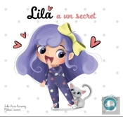 Lila Signe Avec Bebe - T02 - Lila A Un Secret