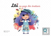 Lila Signe Avec Bebe - T05 - Lila Au Pays Des Emotions - Kamishibai