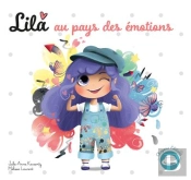 Lila Signe Avec Bebe - T05 - Lila Au Pays Des Emotions