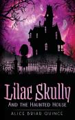 Lilac Skully And The Haunted House