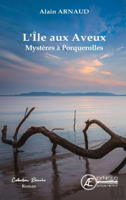 Bertrand.pt - L'Ile Aux Aveux : Mysteres A Porquerolles