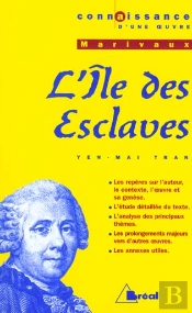 L'Ile Aux Esclaves De Marivaux 1eres L, Es, S