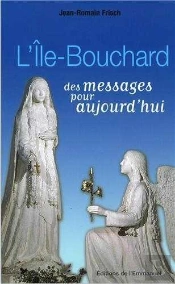 L'Ile-Bouchard, Des Messages Pour Aujourd'Hui