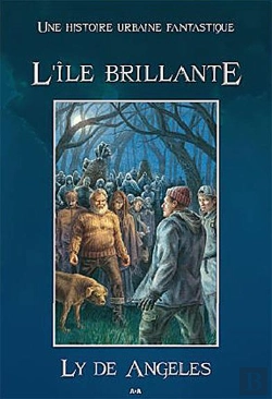 Bertrand.pt - L'Île Brillante ; Une Histoire Urbaine Fantastique