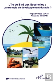 L'Ile De Bird Aux Seychelles : Un Exemple De Developpement Durable ?
