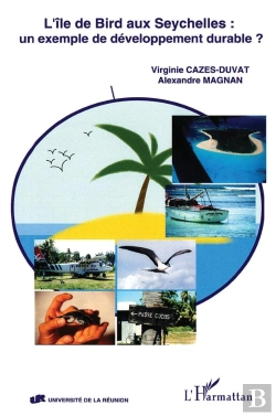 Bertrand.pt - L'Ile De Bird Aux Seychelles : Un Exemple De Developpement Durable ?