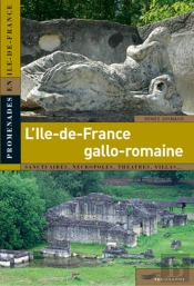 L'Ile-De-France Gallo-Romaine