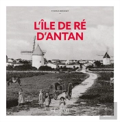 L'Île De Ré D'Antan