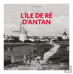 Bertrand.pt - L'Île De Ré D'Antan
