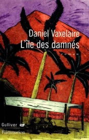 L'Ile Des Damnes