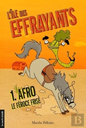 L'Île Des Effrayants Tome 1 ; Afro, Le Féroce Frisé